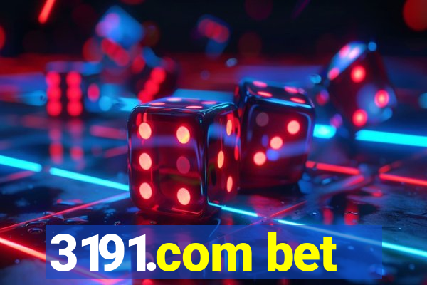 3191.com bet